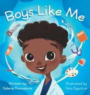 Boys Like Me de Valerie Thompkins