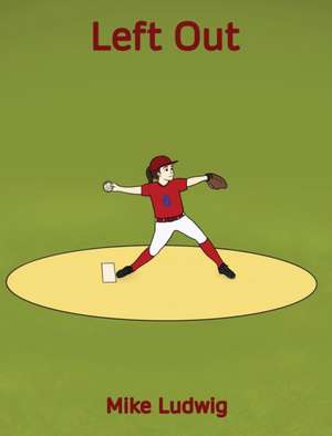 Left Out de Mike Ludwig