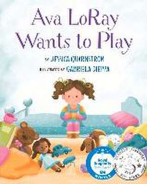 Ava Loray Wants to Play de Jessica Quarnstrom