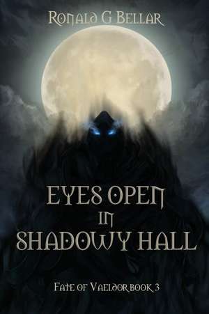 Eyes Open In Shadowy Hall de Ronald Bellar