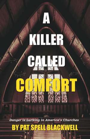 A Killer Called Comfort de Pat Spell Blackwell
