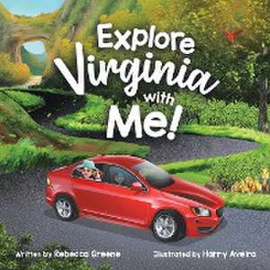 Explore Virginia with Me! de Rebecca Greene