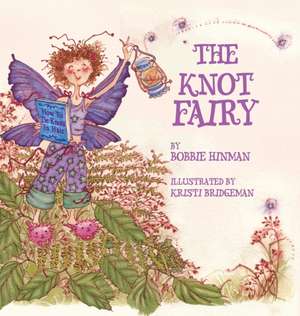 The Knot Fairy de Bobbie Hinman