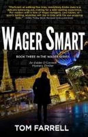 Wager Smart de Tom Farrell