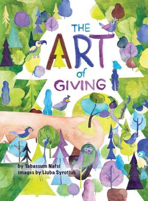 The Art of Giving de Tabassum Nafsi