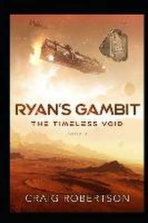 Ryan's Gambit de Craig Robertson