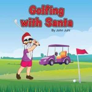 Golfing With Santa de Jc Juhl