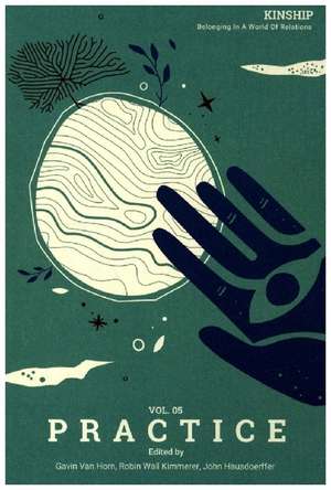 Kinship: Vol. 5 Practice de Gavin Van Horn