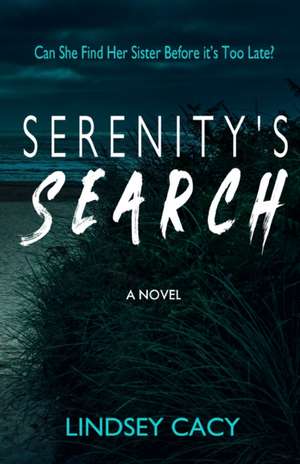 Serenity's Search de Lindsey Cacy