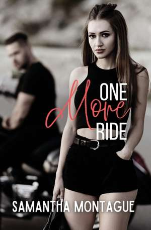 One More Ride de Samantha Montague