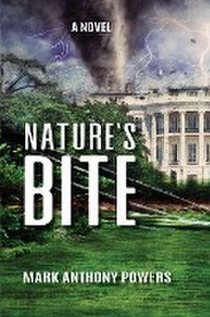 Nature's Bite de Mark Anthony Powers