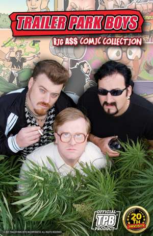 Trailer Park Boys de Josh Blaylock