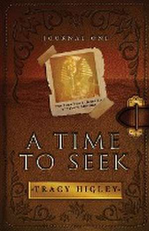 A Time to Seek de Tracy Higley