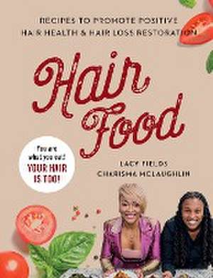 Hair Food de Lacy Fields