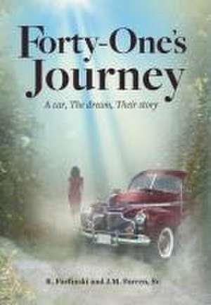 Forty-One's Journey de Ronald Forfinski