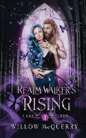 Realm Walker's Rising de Willow McQuerry