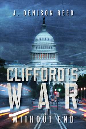 Clifford's War de J. Denison Reed