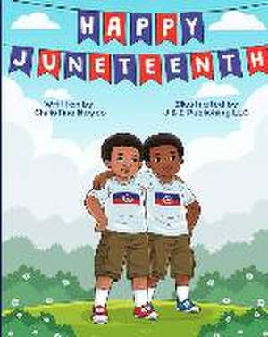 Happy Juneteenth de Christina Hayes