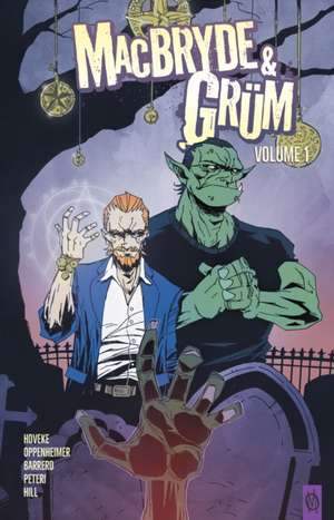 Macbryde and Grum de Steven Hoveke