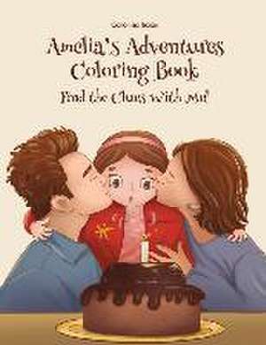 Amelia's Adventures Coloring Book: Find the Clues With Me! de Carolina Isaias