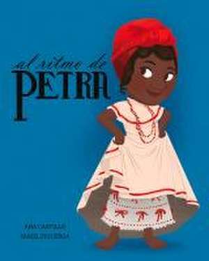 Al Ritmo de Petra de Ana Castillo Muñoz