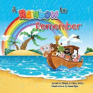 A Rainbow to Remember de L'Tanya C Perry