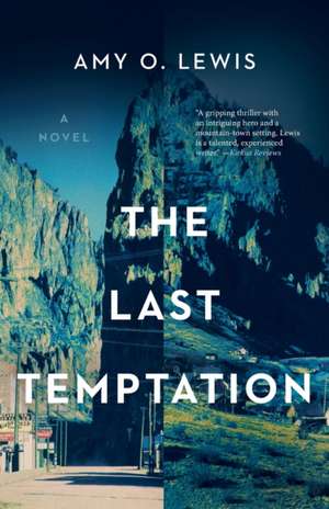 The Last Temptation de Amy O. Lewis