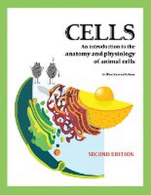 Cells, 2nd edition de Ellen Johnston McHenry