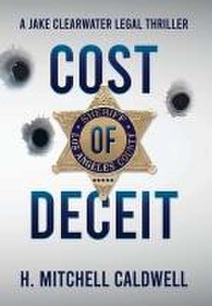 Cost of Deceit de H Mitchell Caldwell