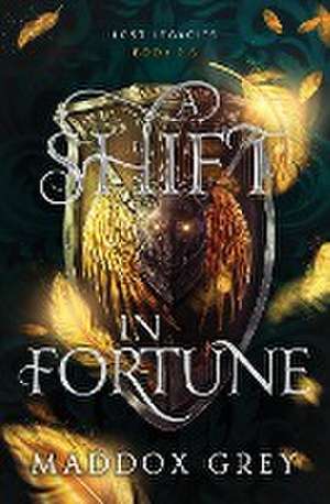 A Shift in Fortune de Maddox Grey