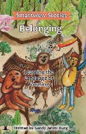 Belonging de Sandy Jahmi Burg