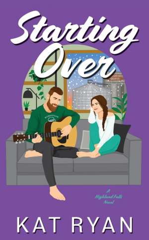 Starting Over de Kat Ryan