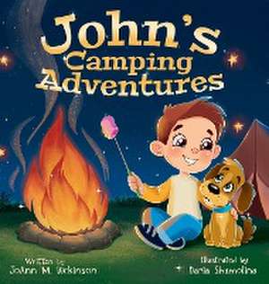 John's Camping Adventures de Joann M. Dickinson