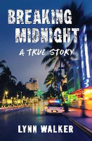 Breaking Midnight de Lynn Walker