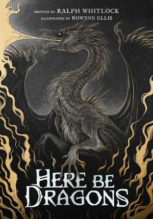 Here Be Dragons de Ralph Whitlock