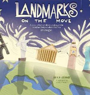 Landmarks On The Move de K. P. George