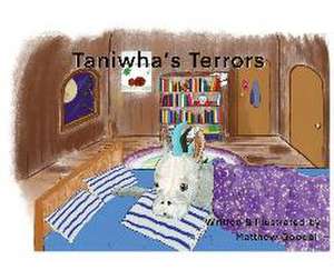 Taniwha's Terrors de Matthew Dion Goodall