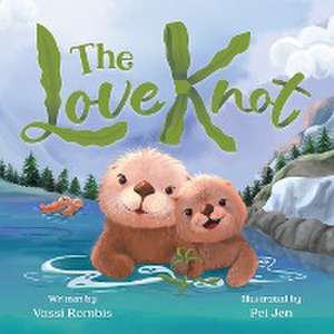 The Love Knot de Vassi Rombis