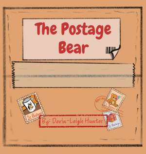 The Postage Bear de Devin-Leigh Hunter