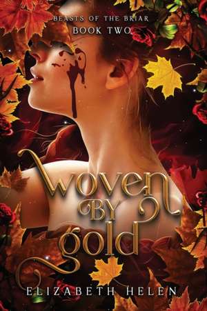 Woven by Gold de Elizabeth Helen