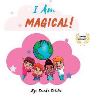 I am Magical de Saieda Salihi