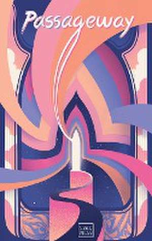 Passageway de Sam Agar