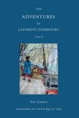 The Adventures of Laforest - Dombourg: Volume Two de Eric Gautier