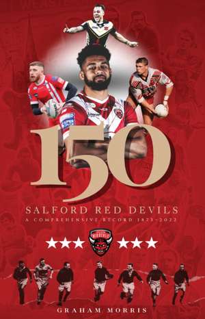Salford Red Devils - 150 de Graham Morris