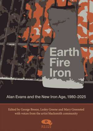 Earth, Fire, Iron de George Breeze