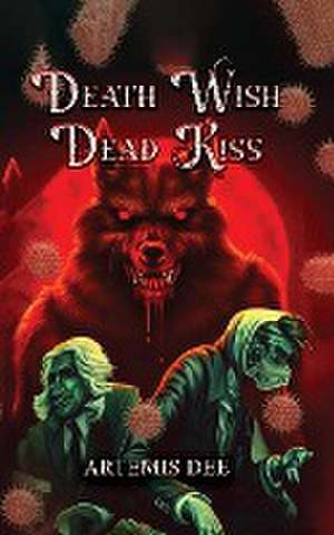 Death Wish de Artemis Dee