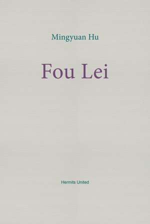 Fou Lei de Mingyuan Hu