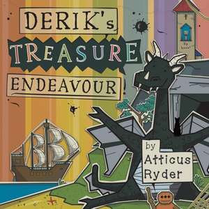 Derik's Treasure Endeavour de Atticus Ryder