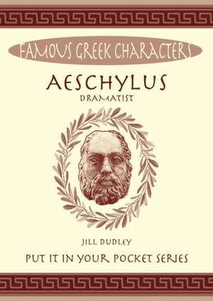 Aeschylus de Jill Dudley