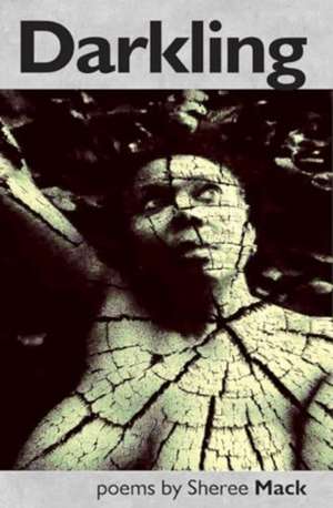 Mack, S: Darkling
